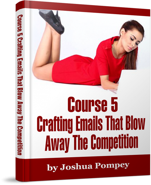Course 5: Crafting Emails That Blow Away The Competition